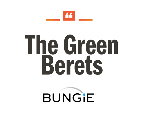"The Green Berets" quote by Bungie