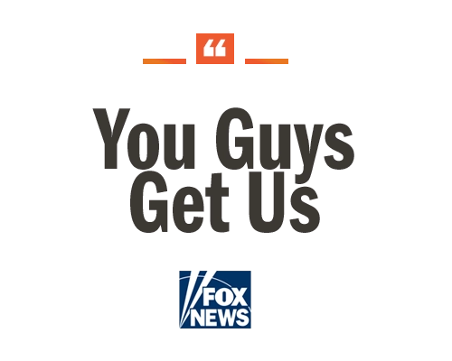 "You Get Us" quote by Fox News