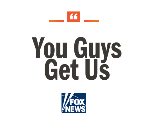 "You Get Us" quote by Fox News